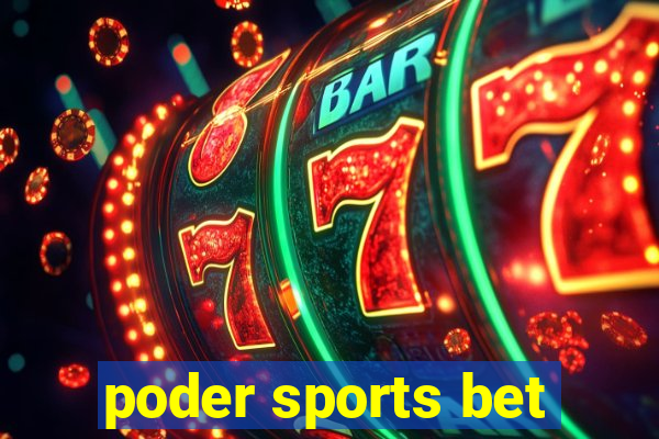 poder sports bet