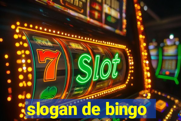 slogan de bingo