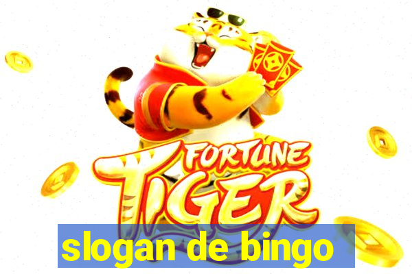 slogan de bingo