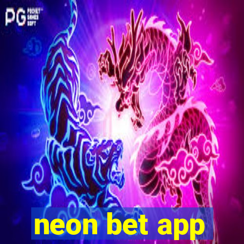 neon bet app