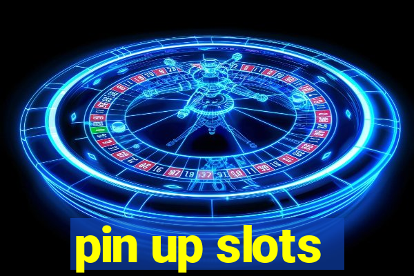 pin up slots