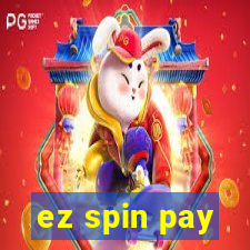 ez spin pay