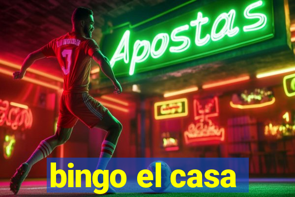 bingo el casa