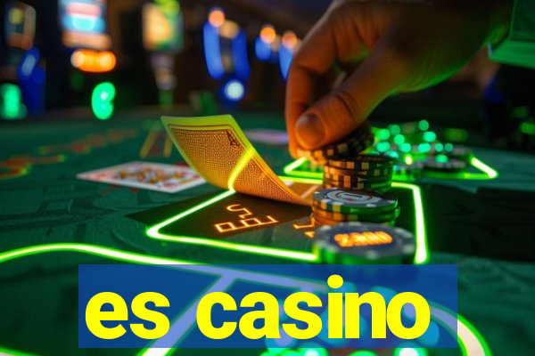 es casino