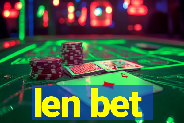 len bet