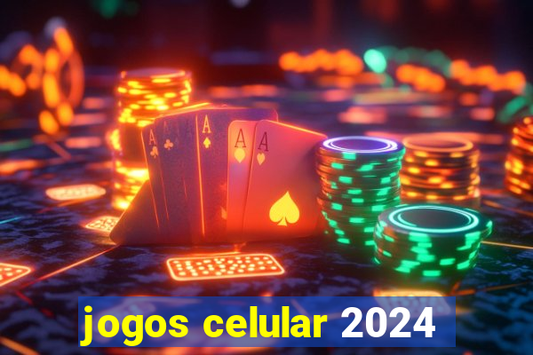 jogos celular 2024