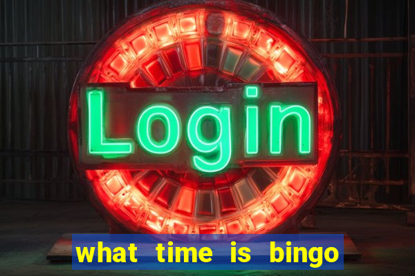 what time is bingo at foxwoods