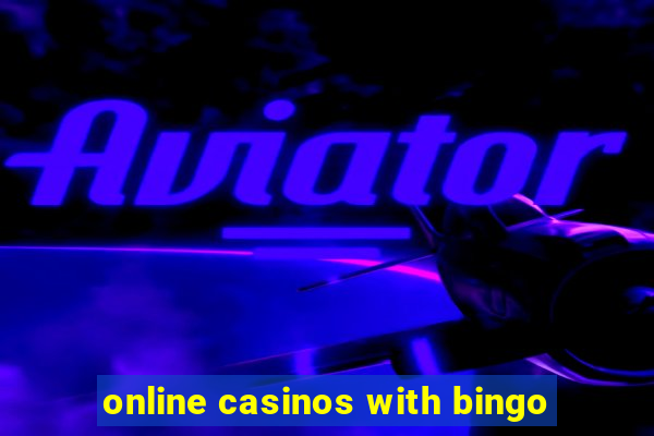 online casinos with bingo