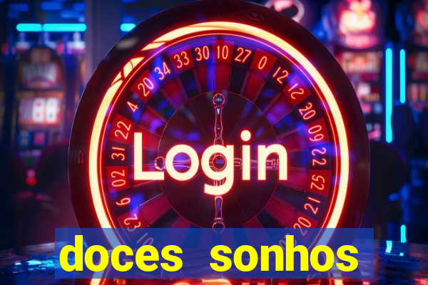 doces sonhos shopping paralela