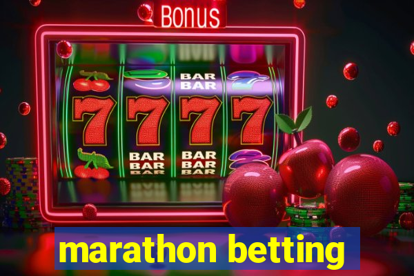 marathon betting