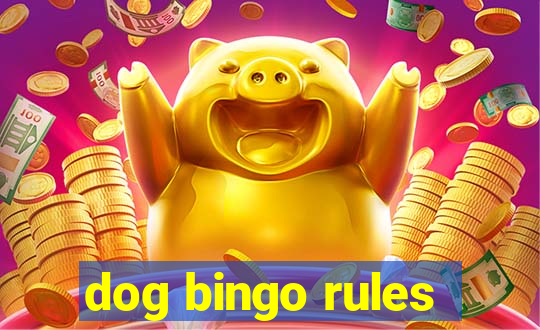 dog bingo rules