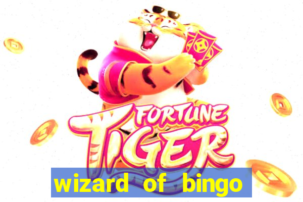 wizard of bingo online grátis