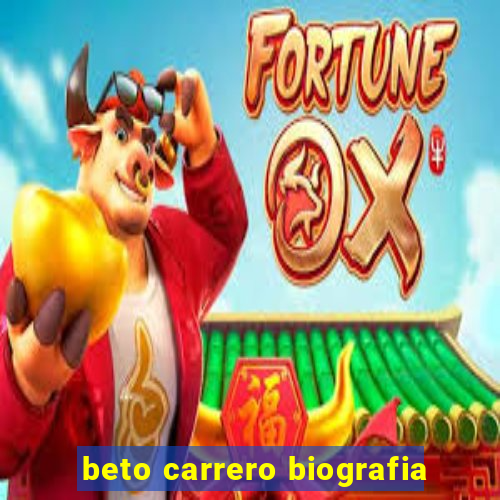 beto carrero biografia