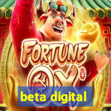 beta digital