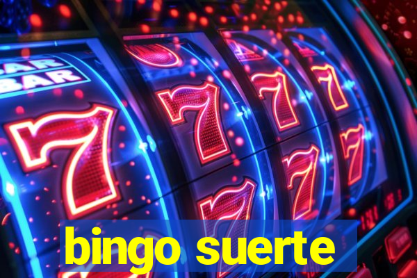 bingo suerte