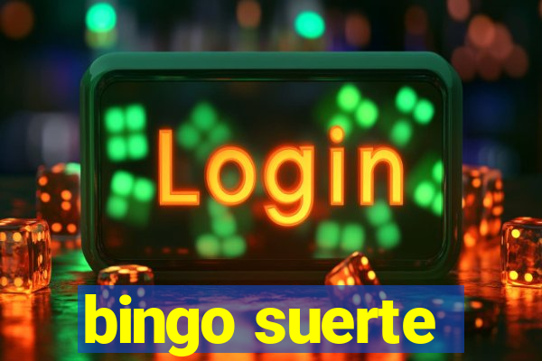 bingo suerte