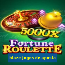 blaze jogos de aposta