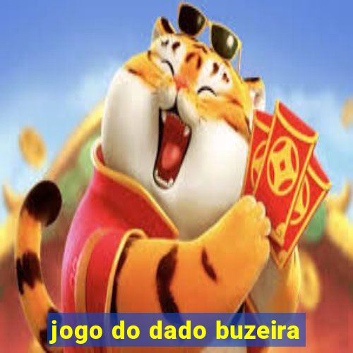 jogo do dado buzeira