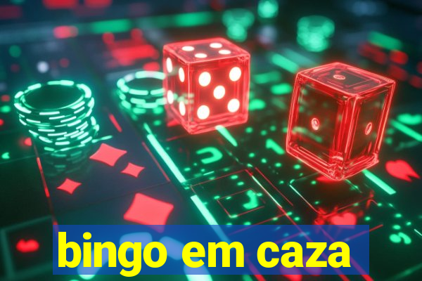 bingo em caza