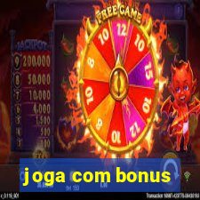 joga com bonus