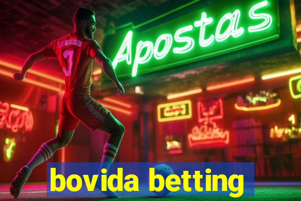 bovida betting