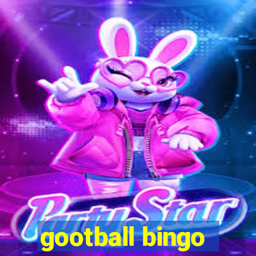 gootball bingo