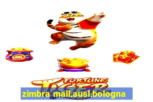 zimbra mail.ausl.bologna