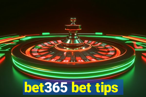 bet365 bet tips