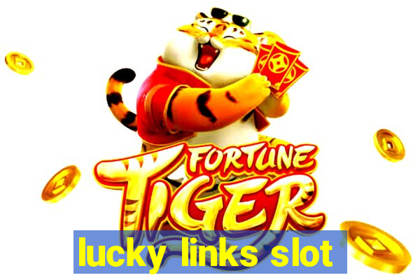 lucky links slot