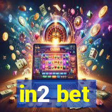 in2 bet