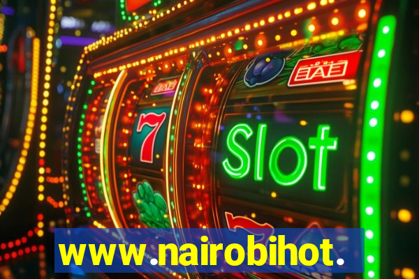 www.nairobihot.com