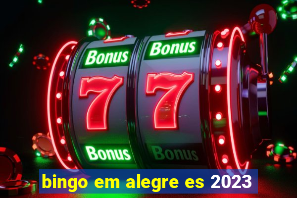 bingo em alegre es 2023