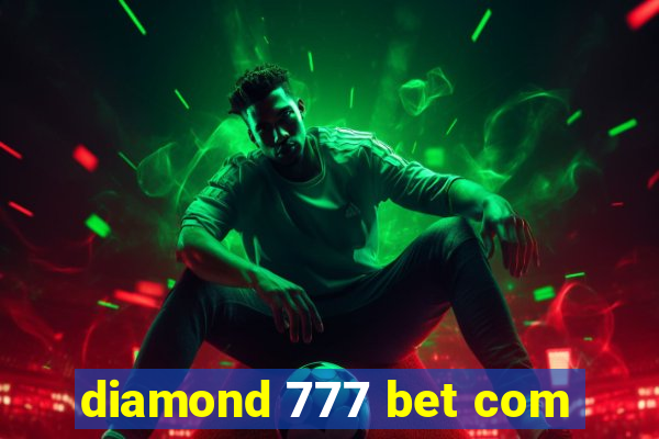 diamond 777 bet com