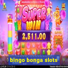 bingo bonga slots