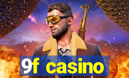 9f casino