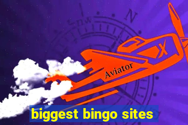 biggest bingo sites