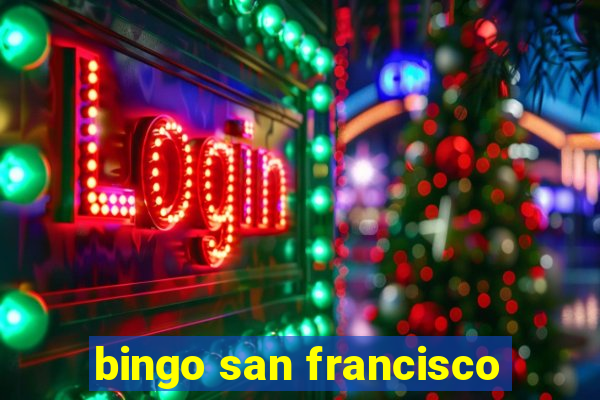 bingo san francisco