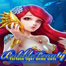 fortune tiger demo slots