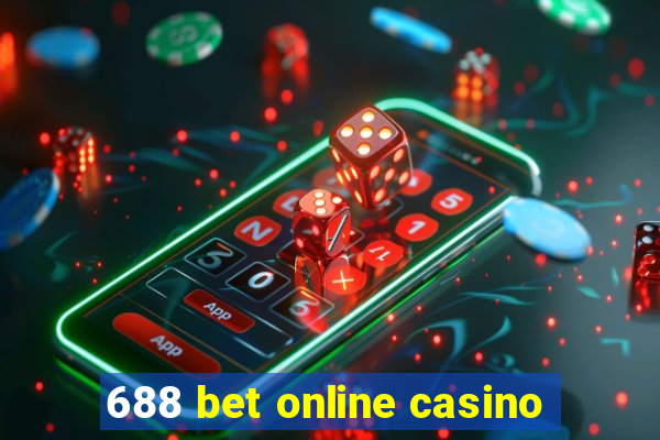 688 bet online casino