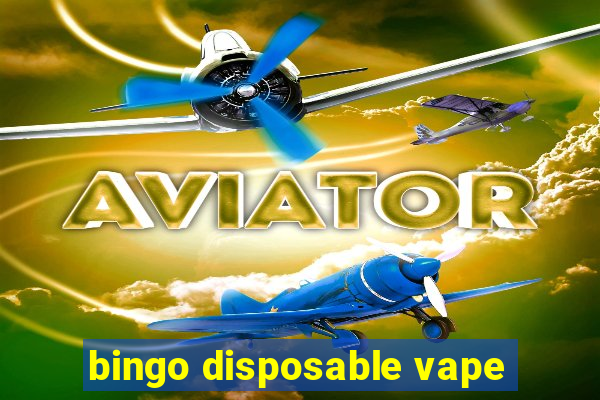 bingo disposable vape