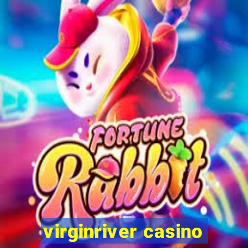 virginriver casino