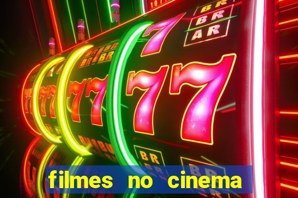 filmes no cinema conquista sul