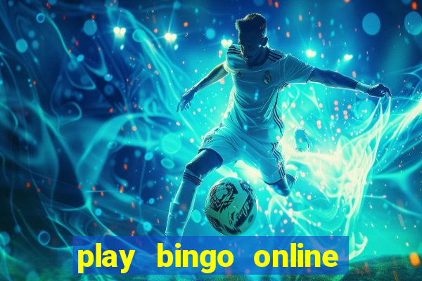 play bingo online for free for fun