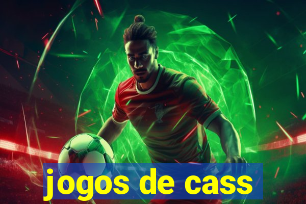 jogos de cass