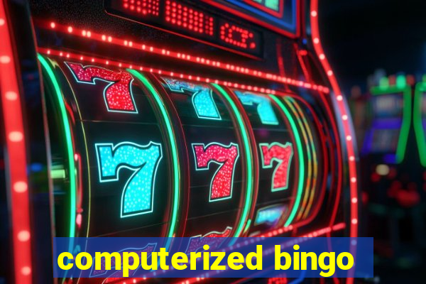 computerized bingo