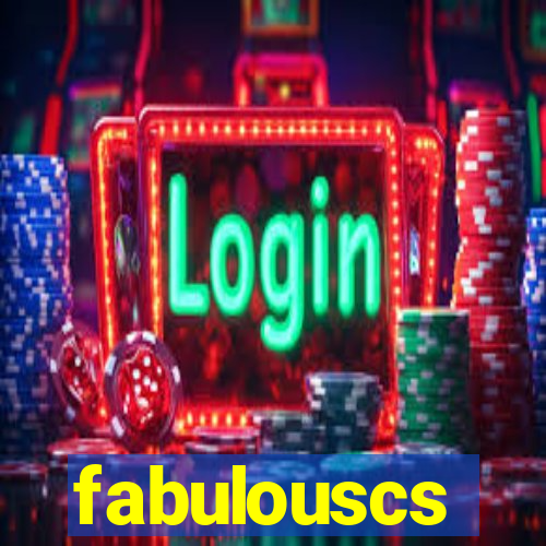 fabulouscs