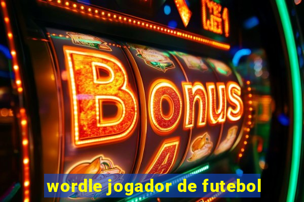 wordle jogador de futebol