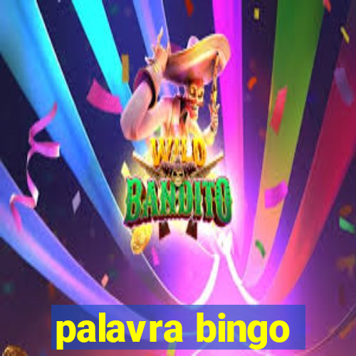 palavra bingo