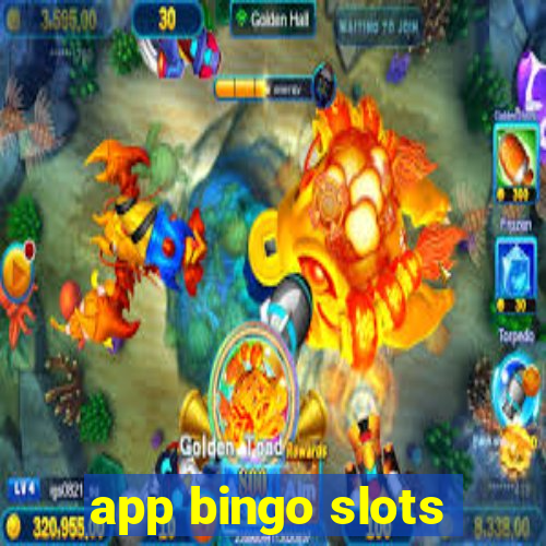 app bingo slots