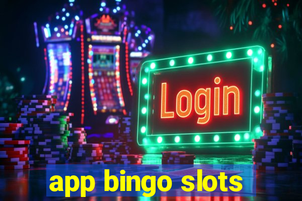 app bingo slots